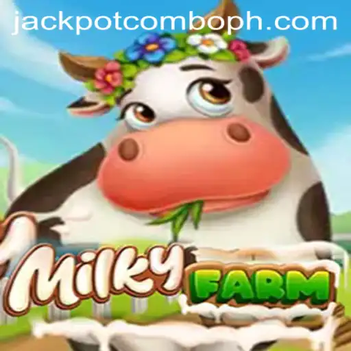 MilkyFarm: Experience the Excitement of Jackpot Combo in This Thrilling New Game