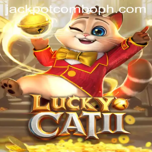 Exploring the Enchanting World of LuckyCatII and Jackpot Combo